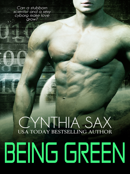 Title details for Being Green by Cynthia Sax - Available